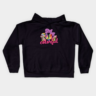 My Fur is Colorful Kids Hoodie